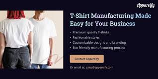 10 Best T-Shirt Manufacturers (USA & Worldwide) - Appareify - tshirt manufacturer