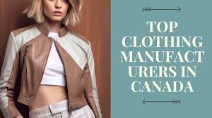 Top 24 Clothing Manufacturers in Canada (2024) - Bolun Apparel - best clothing manufacturer