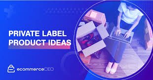 29 Top Private Label Manufacturers for Product Sourcing - Ecommerce CEO - private label manufacturer