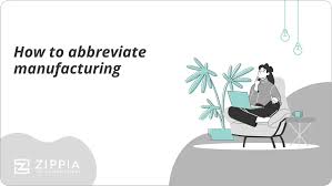 How do you abbreviate manufacturer? - KamilTaylan.blog - abbreviate manufacturer