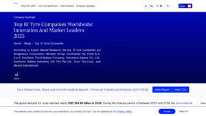 Top 10 Tyre Companies & Manufacturers Worldwide 2025 - largest tire manufacturer