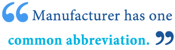 Abbreviation for Manufacturer (Explained) - Manufacturing Flex - abbreviate manufacturer