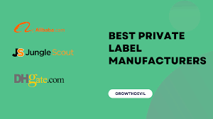 11 Best Private Label Manufacturers for Your Business (2025 List) - private label manufacturer