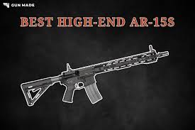 10 Best High-End AR-15s [2025]: A Top Tier List - Gun Made - ar manufacturer tier list