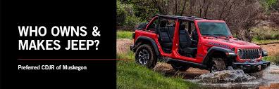 Who Owns Jeep? Timeline, Manufacturing & FAQ - House Grail - jeep manufacturer