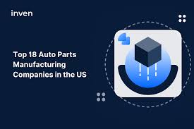 Top 18 Trusted Auto Parts Manufacturing Companies in the US - Inven - car parts manufacturer