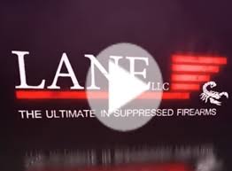Lane Silencers and Guns | The Ultimate in Suppressed Weapons - suppressor manufacturer