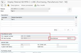 Purchasing with Manufacturer Part Numbers (MPNs) - SAP Learning - manufacturer part