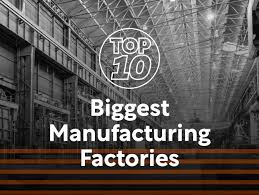 Top 10: Biggest Manufacturing Factories | Manufacturing Digital - largest auto manufacturer in the world