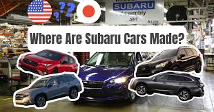 Where Are Subarus Made and Who Manufactures Subaru Cars? - Motor Verso - subaru manufacturer