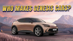 The Story Behind the Luxury Brand: Who Makes Genesis Cars? - genesis auto manufacturer