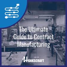 The Ultimate Guide to Contract Manufacturing - scrgww.com - contract manufacturer collaboration