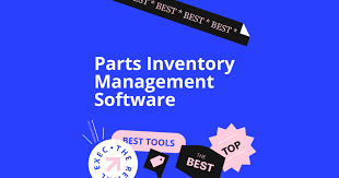 23 Best Parts Inventory Management Software, Ranked for 2025 | The ... - manufacturer excess inventory autoparts