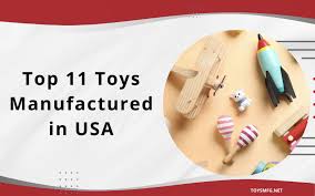 Top 11 Toys Manufacturers in USA (2024 List) - toysmfg.net - toy manufacturer