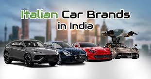Italian Car Brands in India: Luxury Meets Elegance - italian manufacturer car