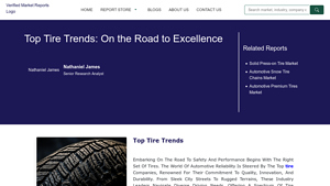 Top Tire Trends: On the Road to Excellence - Verified Market Reports - largest tire manufacturer