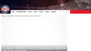 Closing: Country's Oldest Gun Maker, Based In Upstate New York - 107.7 GNA - oldest gun manufacturer