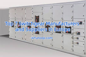 Top 7 Switchgear Manufacturers and Suppliers in Europe - eastern europe top steel manufacturer