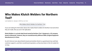 Who Makes Klutch Welders for Northern Tool in 2025 - klutch tools manufacturer