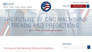 The Future of CNC Machining: Trends and Predictions - CNC Manufacturing Companies