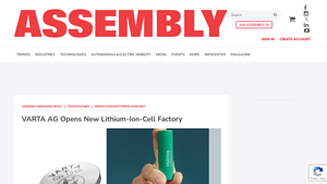 VARTA AG Opens New Lithium-ion Cell Factory - Assembly Magazine - varta battery factory