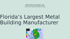 Florida's Largest Metal Building Manufacturer - Dean Steel Buildings - steel building manufacturer