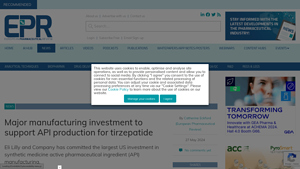 Lilly manufacturing investment to support API tirzepatide production - mounjaro tirzepatide manufacturer