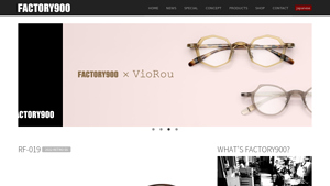FACTORY900（ファクトリーキュウヒャク） - glasses factory