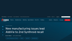 New manufacturing issues lead AbbVie to 2nd Synthroid recall - synthroid manufacturer