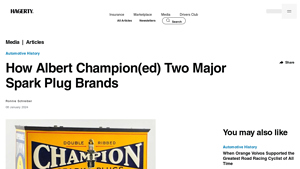 How Albert Champion(ed) Two Major Spark Plug Brands - Hagerty - car spark plug factory