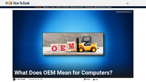 What Does OEM Mean for Computers? - How-To Geek - original equipment manufacturer software