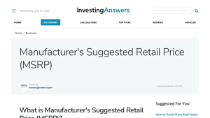 MSRP -- Manufacturer's Suggested Retail Price - InvestingAnswers - manufacturer suggested retail price
