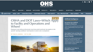 OSHA and DOT Laws—Which Apply to Facility and Operations and When? - does osha regulate employee operation of vehicles built by manufacturer