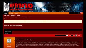 Where can I buy cheap sunglasses - OptiBoard Discussion Forums - cheap sunglasses company