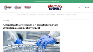 Accord Healthcare expands UK manufacturing with £50 million government ... - accord drug manufacturer