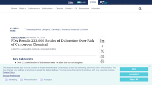 FDA Recalls 233,000 Bottles of Duloxetine Over Risk of Cancerous Chemical - duloxetine recall manufacturer
