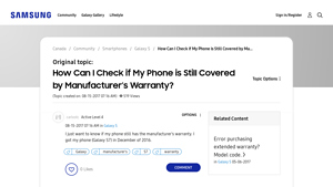 How Can I Check if My Phone is Still Covered by Ma... - Samsung Members - samsung manufacturer warranty phone number