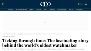 Incredible story behind the world's oldest watchmaker Vacheron Constantin - oldest watch manufacturer