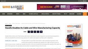 Havells Doubles Its Cable and Wire Manufacturing Capacity - havells wire factory