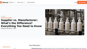 Supplier Vs. Manufacturer: Key Differences & Which To Choose - manufacturer supplier