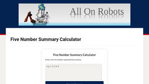 Screenshot of Five Number Summary Calculator - All On Robots