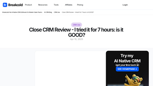 Screenshot of Close CRM Review - I tried it for 7 hours: is it GOOD? - Breakcold