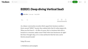 Screenshot of B2B2C: Deep diving Vertical SaaS | by Celine Wee - Medium