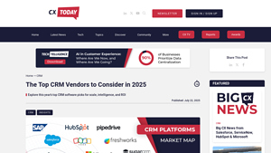 Screenshot of The Top CRM Vendors to Consider in 2025 - CX Today