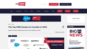 Screenshot of The Top CRM Vendors to Consider in 2025 - CX Today