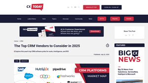 Screenshot of The Top CRM Vendors to Consider in 2025 - CX Today