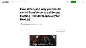 Screenshot of How, When, and Why you should switch from Vercel to a ... - Medium