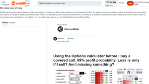 Screenshot of Using the Options calculator before I buy a covered call. 69% profit ...