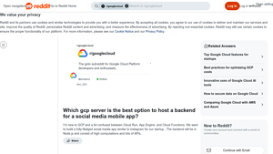 Screenshot of Which gcp server is the best option to host a backend for a social ...