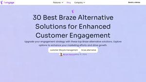 Screenshot of 30 Best Braze Alternative Solutions for Enhanced ... - Rengage